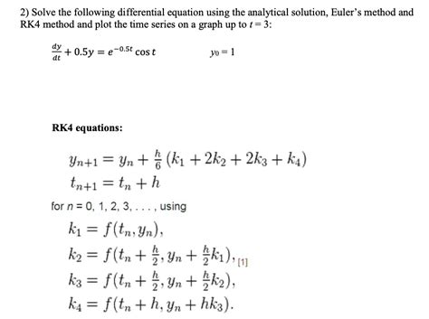 Solve The Following Differential Equation Using The Analytical Solution