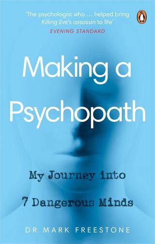 The Psychopath Revised Psychology Today