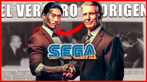 Los Oscuros Negocios De Sega Historia Completa Youtube