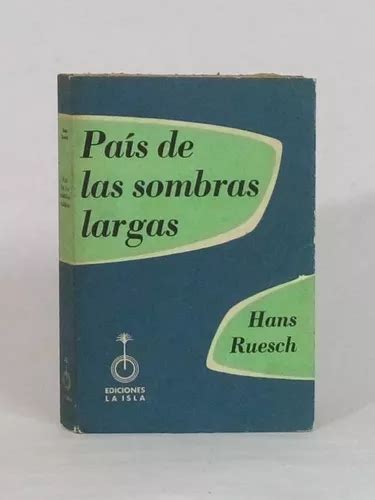 País De Las Sombras Largas Hans Ruesch lcda MercadoLibre