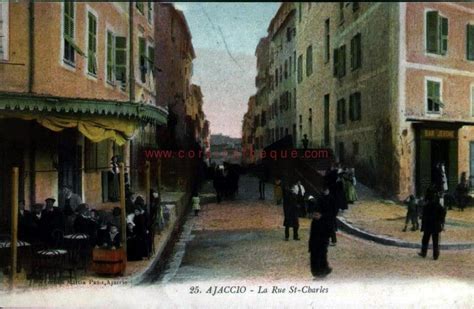 Ajaccio D Autrefois La Vieille Ville Photos Et Cartes Postales