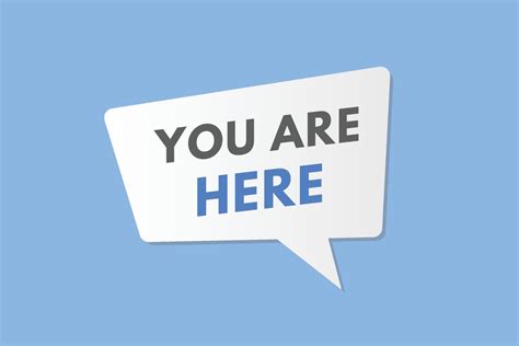 You Are Here Button You Are Here Sign Icon Label Sticker Web Buttons