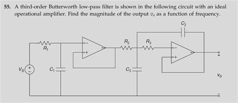 Solved A Third Order Butterworth Low Pass Filter Is Shown In Chegg