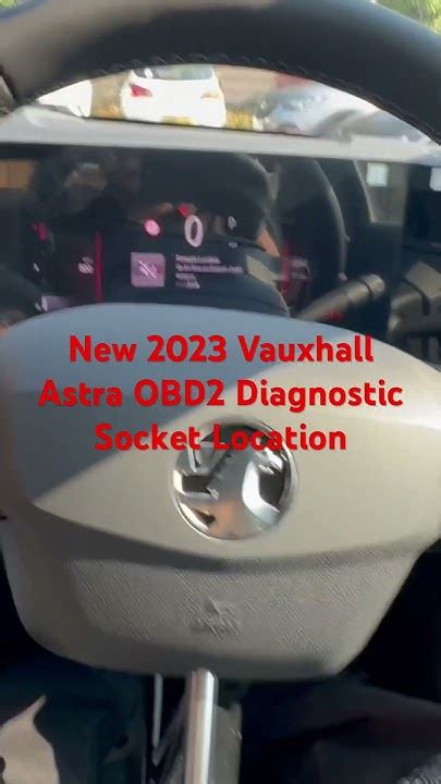 New 2023 Vauxhall Astra Diagnostic Obd2 Socket Location Youtube