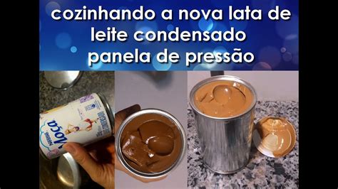 Fazendo Doce De Leite Nova Lata De Leite Mo A Na Panela De Press O