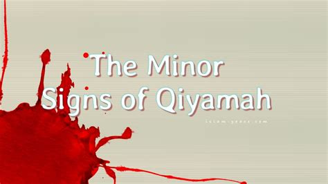 The Minor Signs of Qiyamah - Islam-Peace