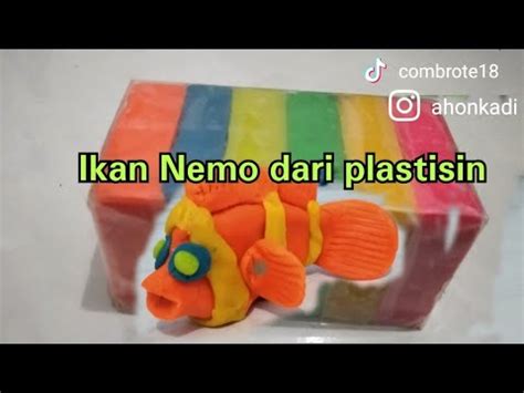 Cara Membuat Mainan Ikan Nemo Dari Plastisin Lilin Mainan Belajar