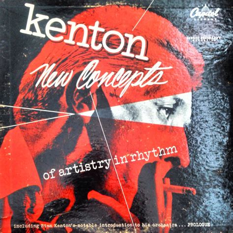 My Record Collections Stan Kenton New Concepts Of Artistry In Rhythm