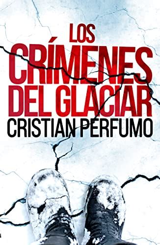 Amazon Los Crímenes Del Glaciar Laura Badía Criminalista Nº 2