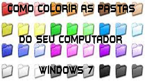 Como Colorir As Pastas Do Seu Computador Windows 7 YouTube