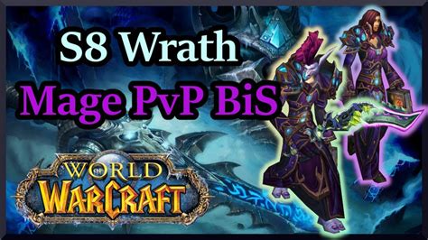 WOTLK Season 8 Mage PvP BiS Gearing Guide YouTube