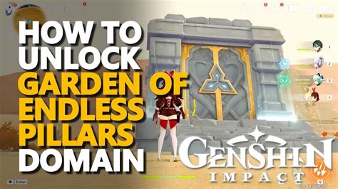 Unlock Garden Of Endless Pillars Genshin Impact Domain Youtube