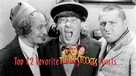 Top 12 Favorite Three Stooges Shorts Youtube