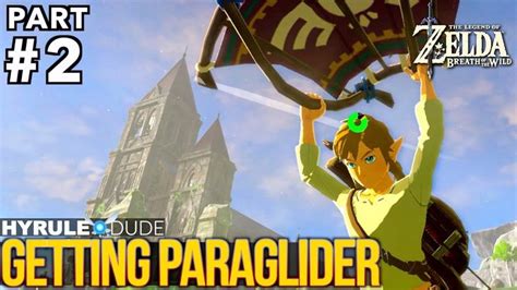 Zelda Breath Of The Wild Getting The Paraglider Part Walkthrough