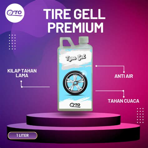 Jual Tire Gell Semir Ban Pengkilap Ban Mobil Motor Non Silicon Liter