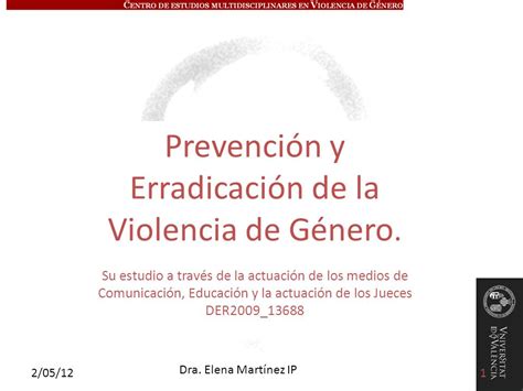 Prevenci N Y Erradicaci N De La Violencia De G Nero Ppt Descargar