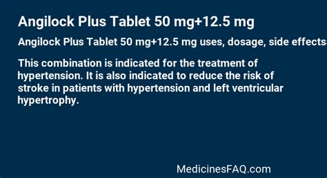 Angilock Plus Tablet 50 Mg 12 5 Mg Uses Dosage Side Effects Food