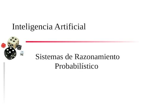 Ppt Inteligencia Artificial Sistemas De Razonamiento Probabil Stico