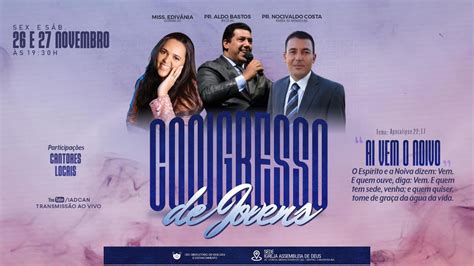 Congresso De Jovens Iadcan Sex 26 11 2021 Youtube