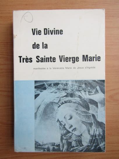 Vie Divine De La Tres Sainte Vierge Marie Cump R