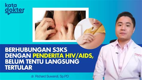 Hubung4n S3ks Dengan Penderita Hiv Aids Belum Tentu Langsung Tertular Kata Dokter Youtube