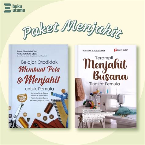 Jual PAKET BUKU MENJAHIT MEMBUAT POLA DAN MENJAHIT UNTUK PEMULA Dan