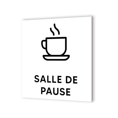 Panneau signalétique en dibond Modèle Salle de Pause