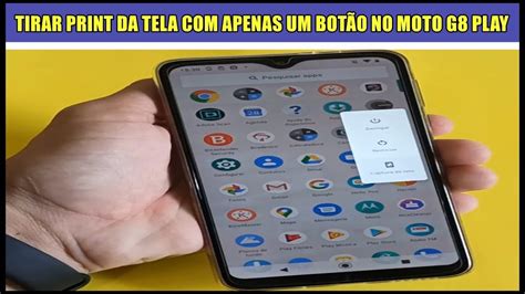 Como Tirar Print Da Tela Do Celular Motorola Moto G8 Play Apenas Um