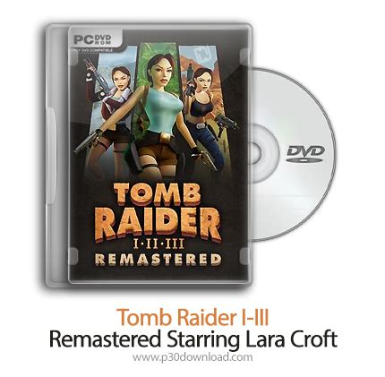 Tomb Raider I Iii Remastered Starring Lara Croft Update Run