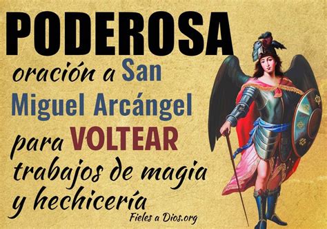 Poderosa Oración a San Miguel para Voltear Trabajos de Magia y