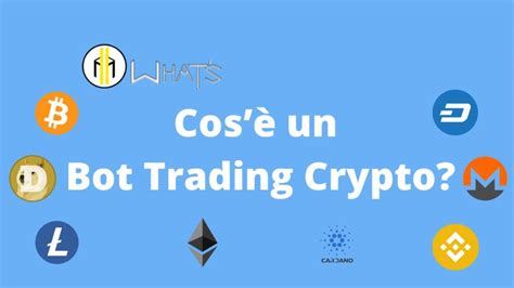 Come Funziona Bot Trading Crypto Mondo Crypto