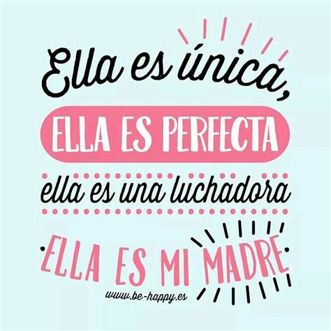 Pin De Gem En Frasesy Dedicatorias Citas Para Mamá Feliz Día Mamá Frases Frases Cortas