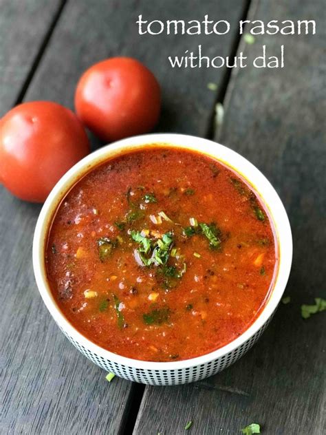 Instant Rasam Recipe Tomato Rasam Without Dal No Dal Rasam