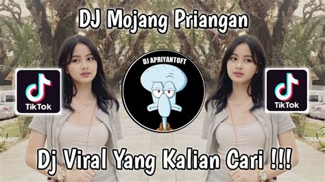 DJ MOJANG PRIANGAN VIRAL TIK TOK TERBARU 2023 YANG KALIAN CARI