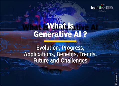 Evolution Of Ai Generative Archives India Csr