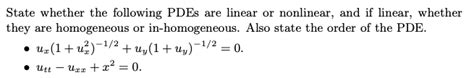 Solved State Whether The Following Pdes Are Linear Or Chegg