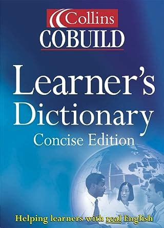 Collins Cobuild Learner S Dictionary Helping Learners With Real