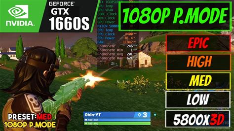 Fortnite Chapter 5 Season 1 GTX 1660 SUPER Ryzen 7 5800X3D P MODE