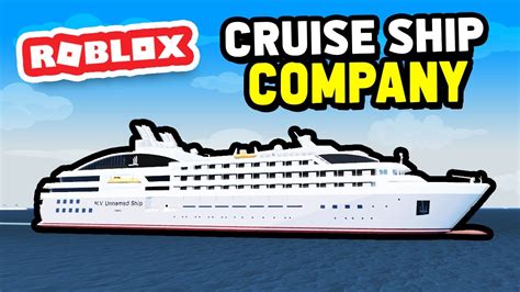 Building A New Cruise Ship Company In Roblox Youtube