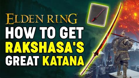 How To Get Rakshasa S Great Katana In Elden Ring Dlc Amazing Dexterity