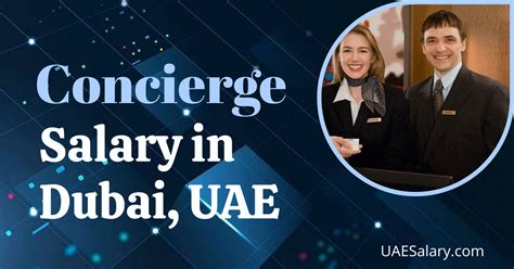 Concierge Salary In Dubai UAE 2024