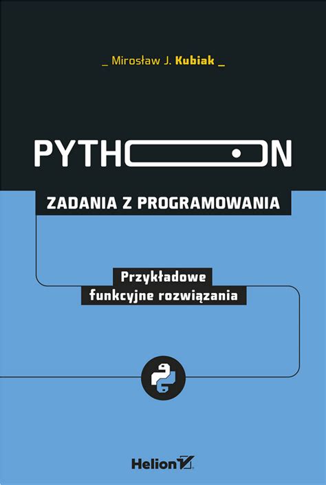 PDF Python Zadania z programowania Przykładowe funkcyjne rozwiązania