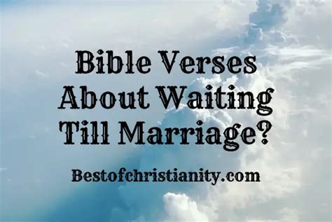 Bible Verses About Waiting Till Marriage?