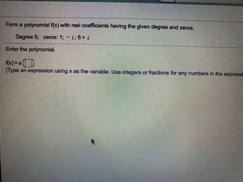 Solved Form A Polynomial F X With Real Coefficients Having