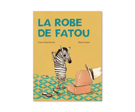 Livre Pour Enfant La Robe De Fatou Centre De Ressources En