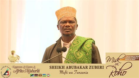 Misk Ya Roho Mufti Wa Tanzania Sheikh Abubakar Zuber Youtube