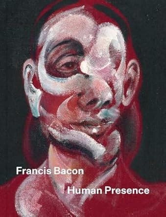 Francis Bacon Human Presence Amazon Co Uk Broadley Rosie