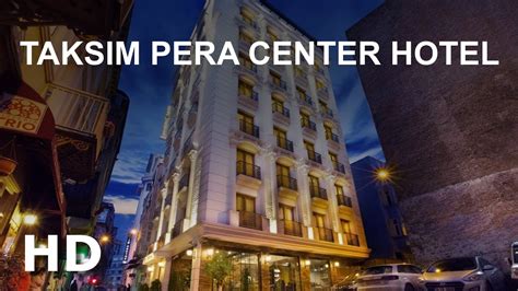 Taksim Pera Center Hotel Stanbul Youtube