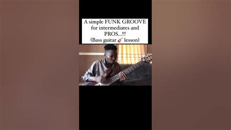 Bass Guitar Funk Groove Lessons For Intermediate And Pros📌📌📌 Fypシ Explore Bassguitar Fy