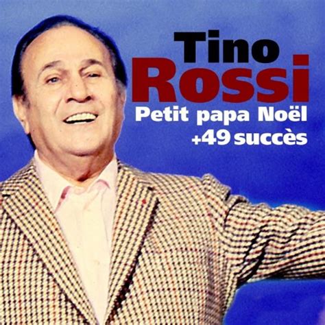 Spiele Petit Papa Noël 49 succès de Tino Rossi Chanson française